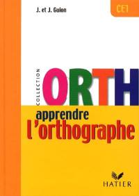 Apprendre l'orthographe, CE1