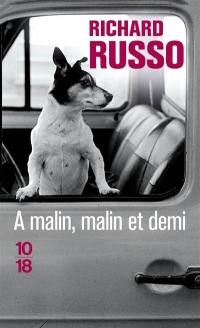 A malin, malin et demi