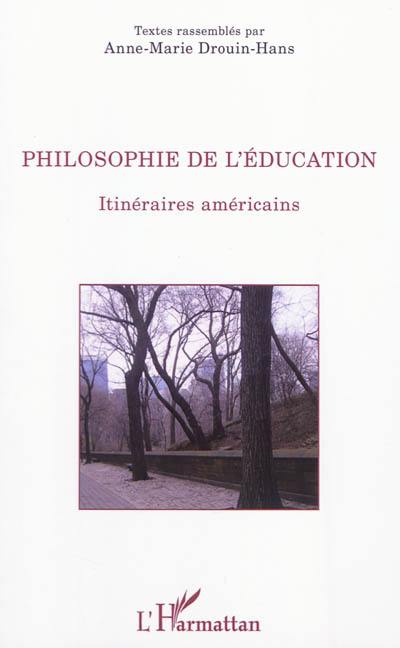 Philosophie de l'éducation : itinéraires américains