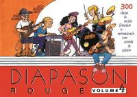 Diapason rouge. Vol. 4. Carnet de 300 chants avec accords