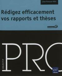 Rédigez efficacement vos rapports et thèses