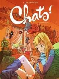 Chats !. Vol. 1. Chats-tchatcha