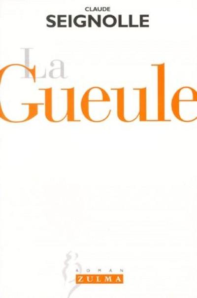 La gueule