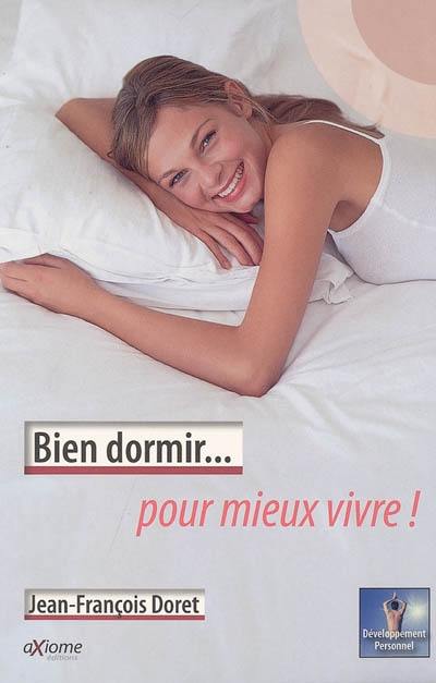 Bien dormir pour mieux vivre