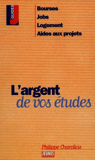 L'argent de vos études