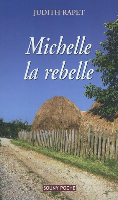 Michelle la rebelle