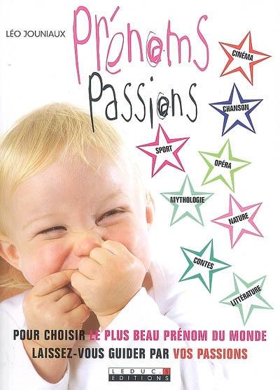 Prénoms passions : pour choisir le plus beau prénom du monde, laissez-vous guider par vos passions