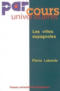 Les villes espagnoles