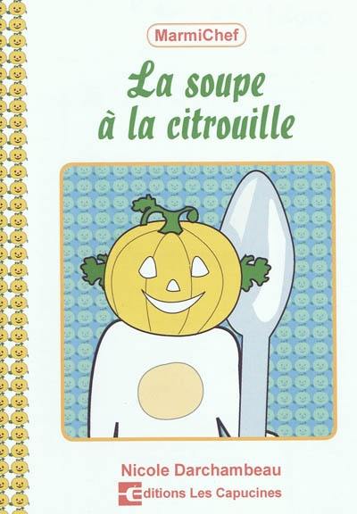 La soupe à la citrouille