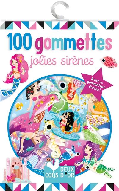 Jolies sirènes : 100 gommettes