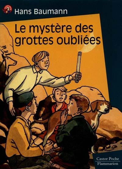 Le mystère des grottes oubliées