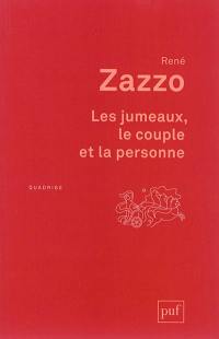 Les jumeaux, le couple et la personne