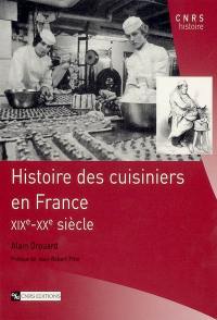 Histoire des cuisiniers en France : XIXe-XXe siècle