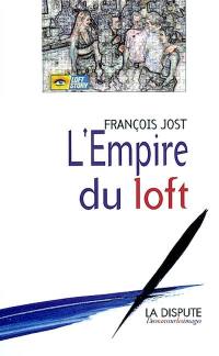 L'empire du loft