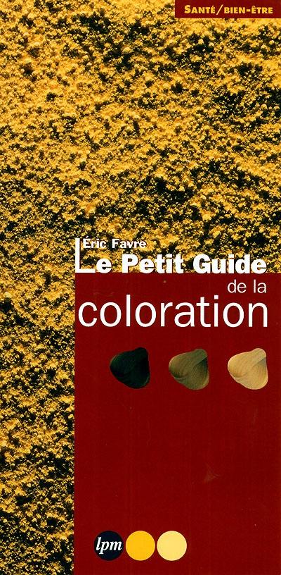 Le petit guide de la coloration