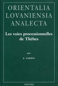 Les voies processionnelles de Thèbes