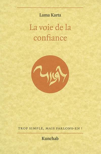 La voie de la confiance : conseils pour une pratique quotidienne