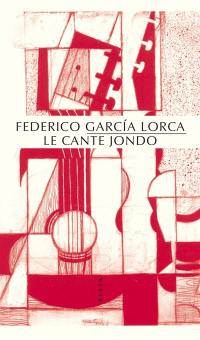 Le cante jondo