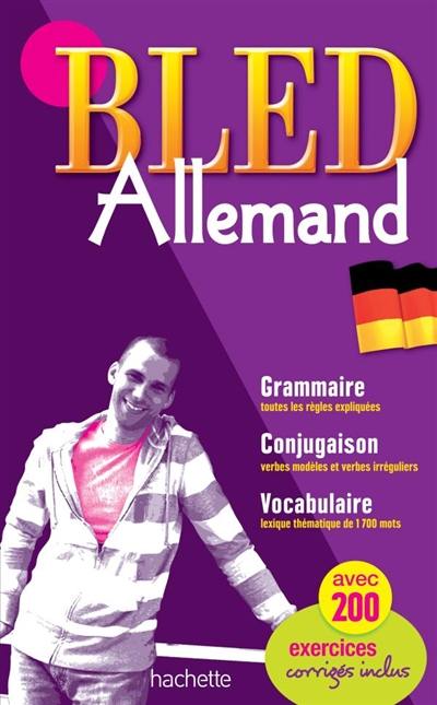 Bled allemand : grammaire, conjugaison, vocabulaire