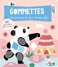 Animaux du monde : gommettes : 400 gommettes repositionnables