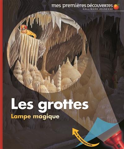 Les grottes : lampe magique