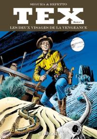 Tex maxi. Vol. 4. Les deux visages de la vengeance