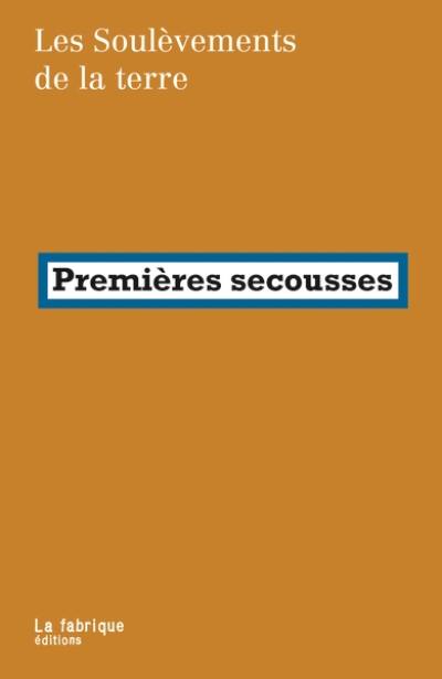 Premières secousses