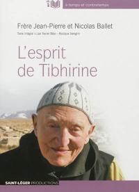 L'esprit de Tibhirine