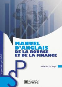 Manuel d'anglais de la bourse et de la finance