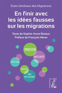 En finir avec les idées fausses sur les migrations