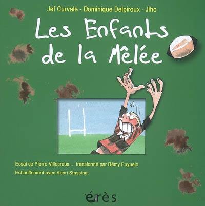 Les enfants de la mêlée