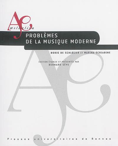 Problèmes de la musique moderne