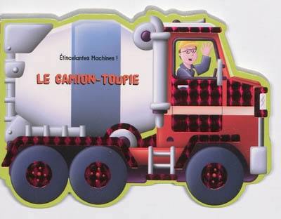 Le camion-toupie