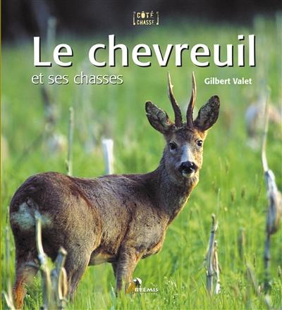 Le chevreuil et ses chasses