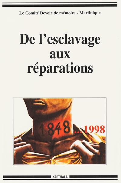 De l'esclavage aux réparations