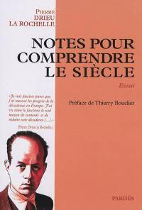 Notes pour comprendre le siècle : essai