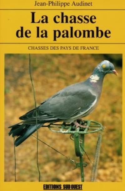 La chasse à la palombe