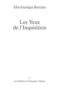 Les yeux de l'Inquisition