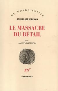 Le massacre du bétail