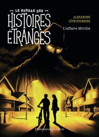 Le bureau des histoires étranges. L'affaire Miville