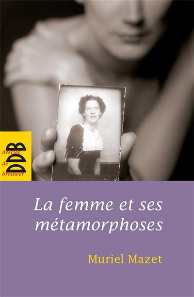 La femme et ses métamorphoses : de la femme gelée à la femme éveillée