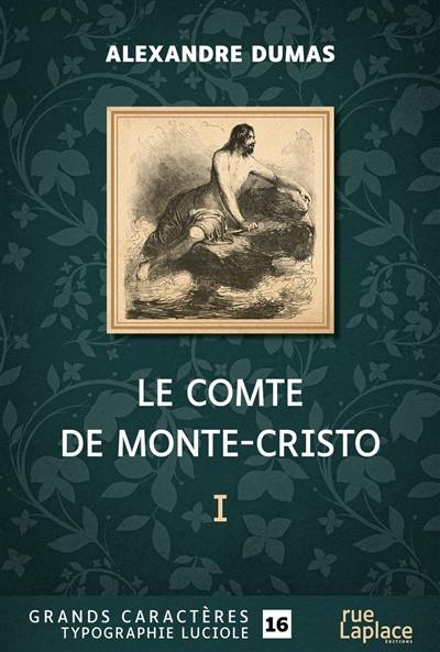 Le comte de Monte-Cristo : première partie