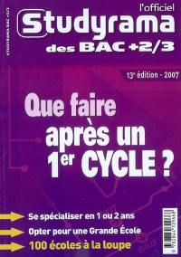 L'officiel Studyrama des bac + 2-3 : que faire après un 1er cycle ? : plus de 100 écoles à la loupe