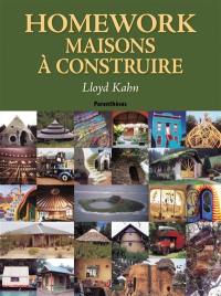 Homework, maisons à construire