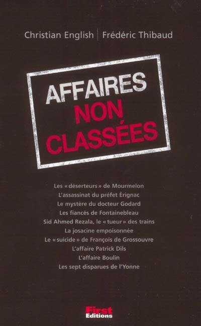 Affaires non classées. Vol. 1