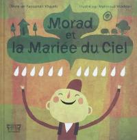 Morad et la mariée du ciel