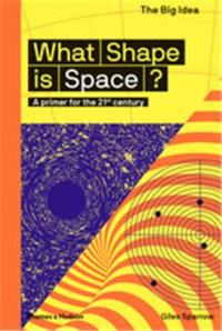 What Shape Is Space ? : A primer for the 21st century