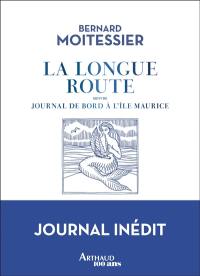 La longue route : seul entre mers et ciels