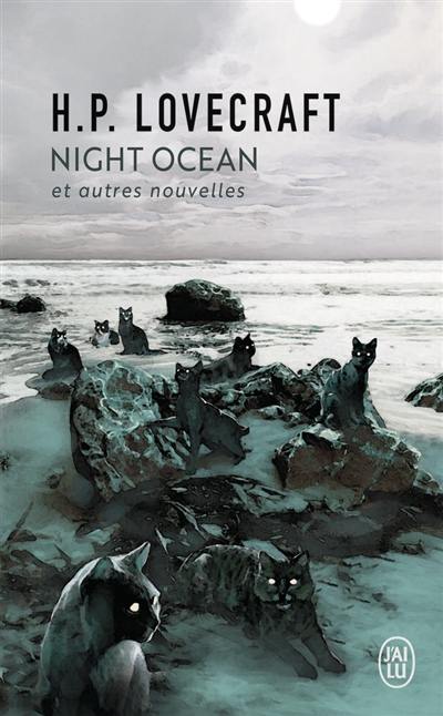 Night ocean : et autres nouvelles