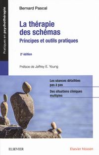 La thérapie des schémas : principes et outils pratiques